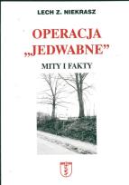 Okładka książki Operacja 'Jedwabne' Mity i fakty