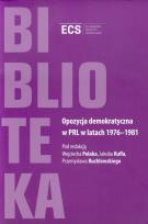 Opakowanie Opozycja demokratyczna w PRL w latach 1976-1981