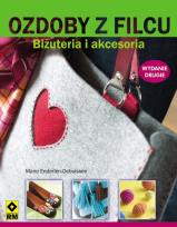 Okładka książki Ozdoby z filcu Biżuteria i akcesoria