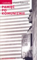 Okładka książki Pamięć po komunizmie