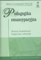 Okładka książki Pedagogika emencypacyjna