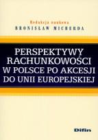 Okładka książki Perspektywy rachunkowości w Polsce po akcesji do Unii Europejskiej
