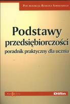 Opakowanie Podstawy przedsiębiorczości Poradnik praktyczny dla ucznia