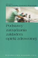 Opakowanie Podstawy zarządzania zakładem opieki zdrowotnej