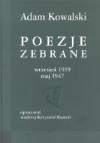 Okładka książki Poezje zebrane wrzesień 1939 maj 1947
