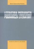 Okładka książki Pogranicza literatury Literatura pogranicza