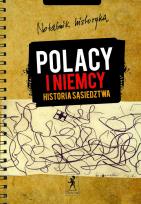 Okładka książki Polacy i Niemcy. Historia sąsiedztwa