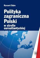 Okładka książki Polityka zagraniczna Polski w strefie euroatlantyckiej