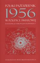 Okładka książki Polski październik 1956 w polityce światowej