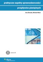 Okładka książki Praktyczne aspekty sprawozdawczości przepływów pieniężnych z płytą CD