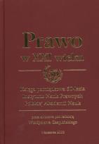 Opakowanie Prawo w XXI wieku Księga pamiątkowa 50-lecia Instytutu Nauk Prawnych Polskiej Akademii Nauk