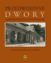 Okładka książki Przedwojenne dwory