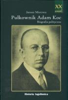 Okładka książki Pułkownik Adam Koc
