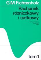 Okładka książki Rachunek różniczkowy i całkowy tom 1