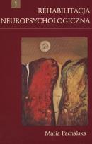 Okładka książki Rehabilitacja neuropsychologiczna