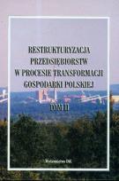 Opakowanie Restrukturyzacja przedsiębiorstw w procesie transformacji gospodarki polskiej t II