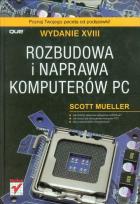 Okładka książki Rozbudowa i naprawa komputerów PC
