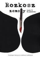 Okładka książki Rozkosz zemsty