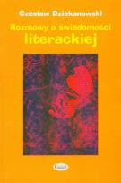 Okładka książki Rozmowy o świadomości literackiej
