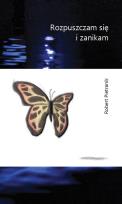 Okładka książki Rozpuszczam się i zanikam