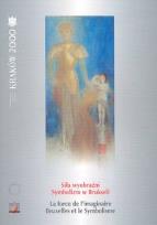 Opakowanie Siła wyobraźni Symbolizm w Brukseli