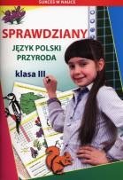 Okładka książki Sprawdziany J. polski, Przyroda klasa 3