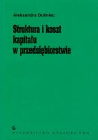 Okładka książki Struktura i koszt kapitału w przedsiębiorstwie