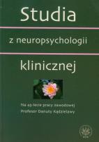 Okładka książki Studia z neuropsychologii klinicznej