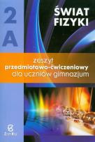 Okładka książki Świat fizyki 2A Zeszyt przedmiotowo-ćwiczeniowy