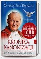 Okładka książki Święty Jan Paweł II. Kronika Kanonizacji
