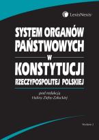 Okładka książki System organów państwowych w Konstytucji Rzeczypospolitej Polskiej