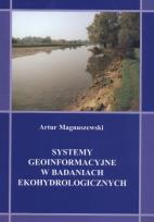 Okładka książki Systemy geoinformacyjne w badaniach ekohydrologicznych