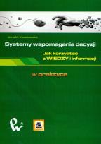 Okładka książki Systemy wspomagania decyzji Jak korzystać z wiedzy i informacji