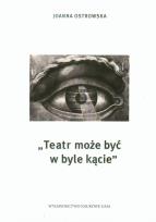 Okładka książki Teatr może być w byle kącie