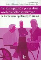Opakowanie Teraźniejszość i przyszłość osób niepełnosprawnych w kontekście społecznych zmian