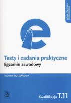 Okładka książki Testy i zad. prakt. Tech. hotelarstwa kwal. T.11