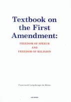 Okładka książki Textbook on the First Amendment: Freedom of speech and freedom of religion