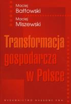 Okładka książki Transformacja gospodarcza w Polsce