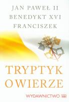 Okładka książki Tryptyk o wierze