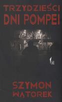 Okładka książki Trzydzieści dni Pompei