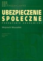 Okładka książki Ubezpieczenie społeczne Podręcznik akademicki