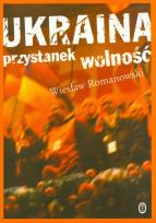 Okładka książki Ukraina przystanek wolność