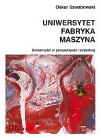 Okładka książki Uniwersytet Fabryka Maszyna