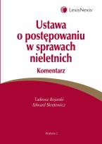 Okładka książki Ustawa o postępowaniu w sprawach nieletnich Komentarz
