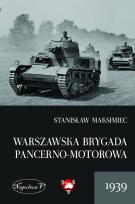 Okładka książki Warszawska Brygada Pancerno-Motorowa 1939