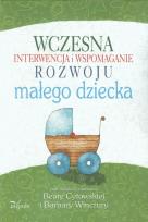 Okładka książki Wczesna interw. i wspom. rozwoju małego dziecka