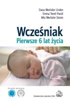 Okładka książki Wcześniak Pierwsze 6 lat życia