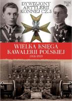 Opakowanie Wielka Księga Kawalerii Polskiej 1918-1939 - Dywizjony Artylerii Konnej cz.3