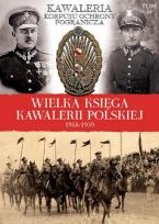 Opakowanie Wielka Księga Kawalerii Polskiej 1918-1939 - Kawaleria KOP