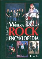 Okładka książki Wielka Rock Encyklopedia  F - K
